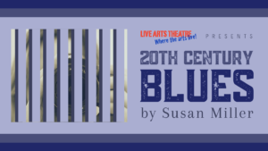 Image: Show logo for 20th Century Blues. Text on a blue background, vertical lines over a young white woman with a camera. Text says Live Arts Theatre presents 20th Century Blues by Susan Miller.